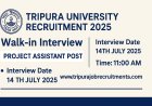 Tripura University Recruitment 2025 – Walk-in Interview for Project Assistant Post